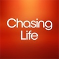 Chasing Life - Lutando Pela Vida
